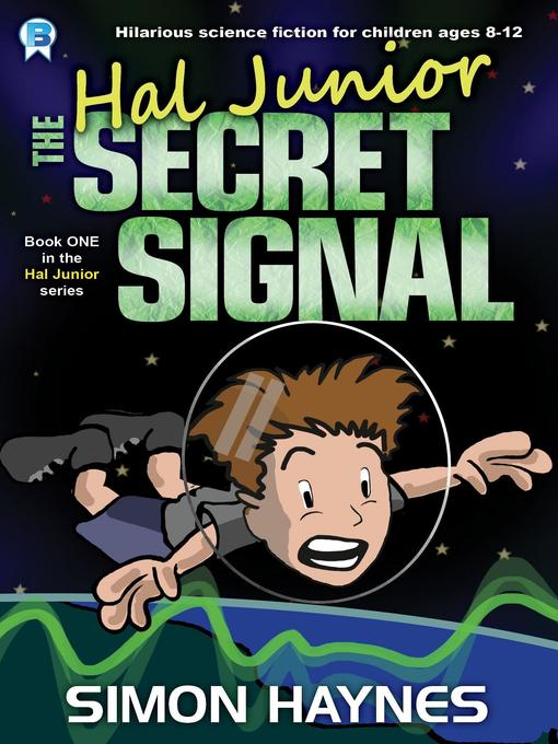 Title details for The Secret Signal by Simon Haynes - Available